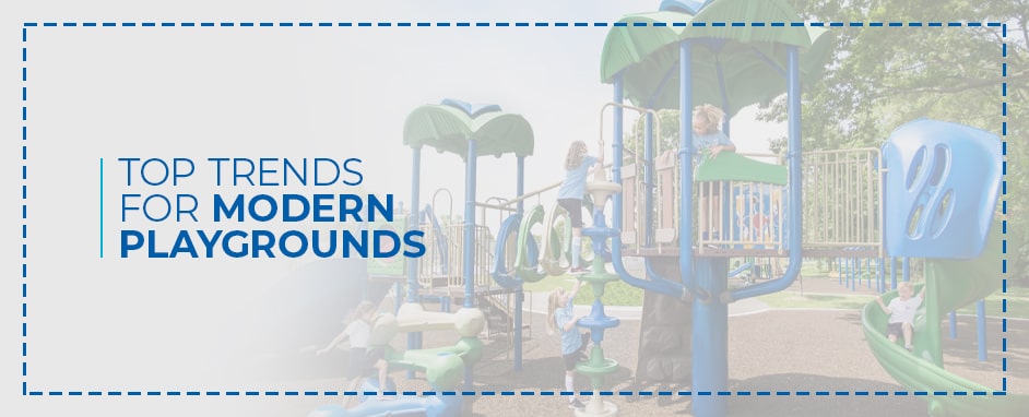 Top Trends for Modern Playgrounds