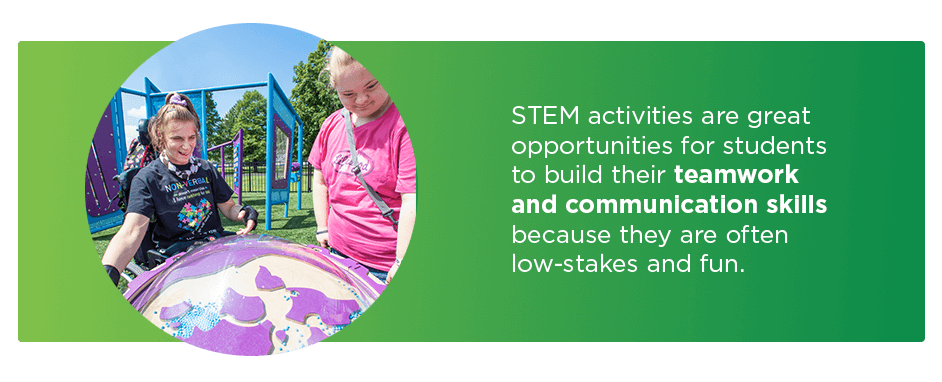STEM activities are great opportunities for students to build their teamwork and communication skills.
