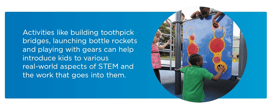 STEM activities can introduce kids to various real-world aspects of STEM.