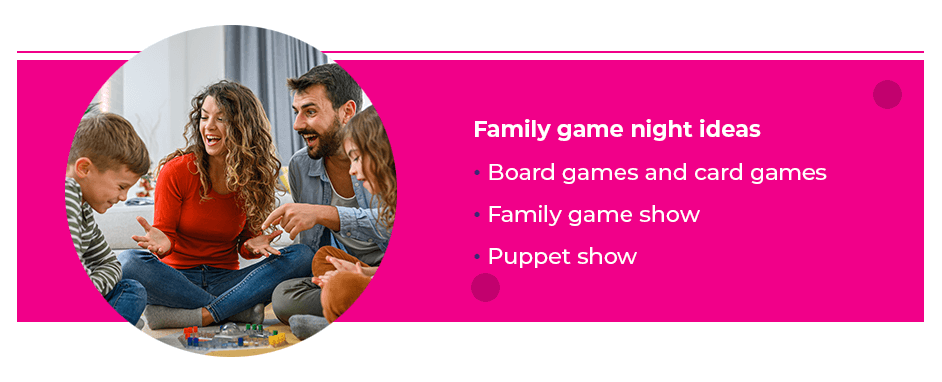 Family game night.