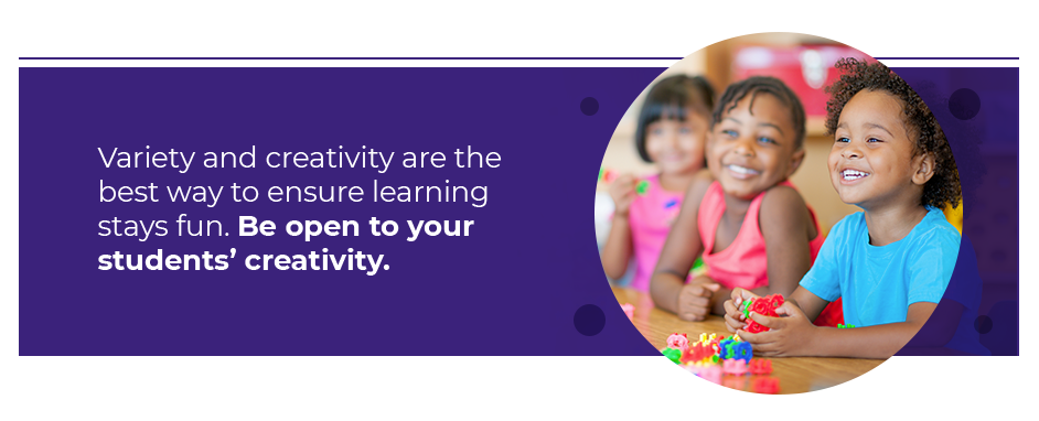 Be Open To Your Students' Creativity